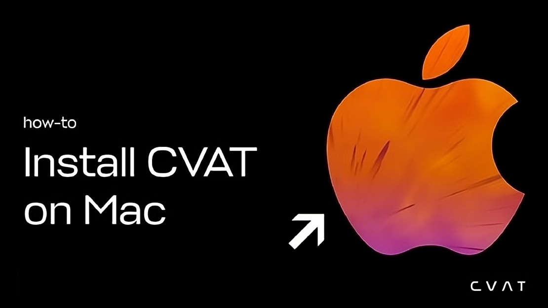 How To Install CVAT on Mac